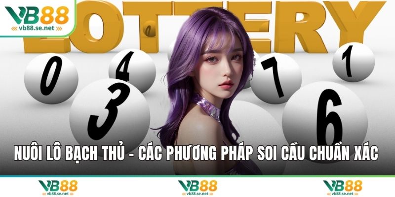 Nuôi lô bạch thủ